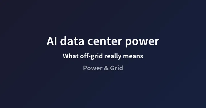 AI Data Center Power Regulation: What ‘Off-Grid’ Really Means