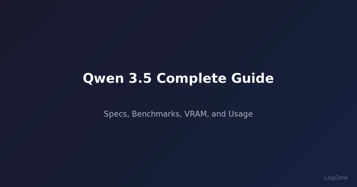 Qwen 3.5 Complete Guide — Specs, Benchmarks, VRAM, and Usage